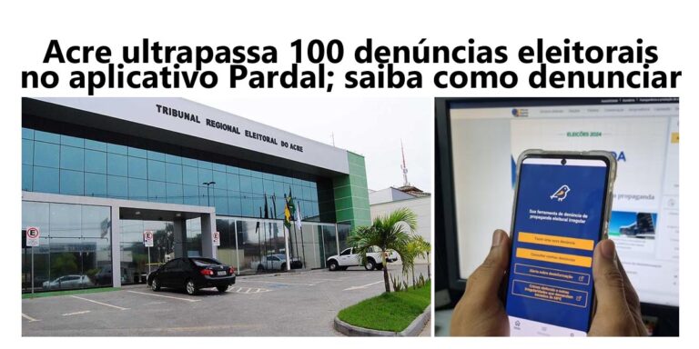 Acre ultrapassa 100 denúncias eleitorais no aplicativo Pardal; saiba como denunciar