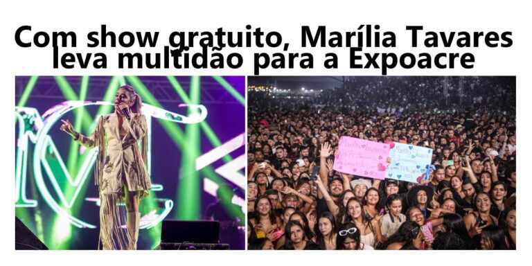 Com show gratuito, Marília Tavares leva multidão para a Expoacre