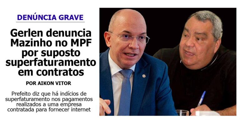 Gerlen Diniz denuncia Mazinho no MPF por suposto superfaturamento em contratos