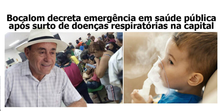 Bocalom decreta emergência em saúde pública após surto de doenças respiratórias na capital