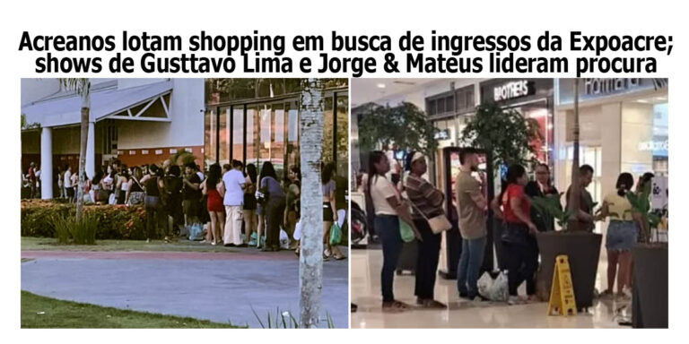 Acreanos lotam shopping em busca de ingressos da Expoacre; shows de Gusttavo Lima e Jorge & Mateus lideram procura