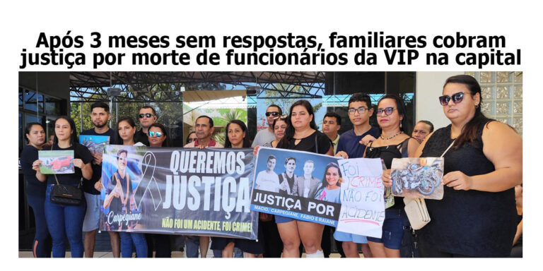 Após 3 meses sem respostas, familiares cobram justiça por morte de funcionários da VIP na Via Verde