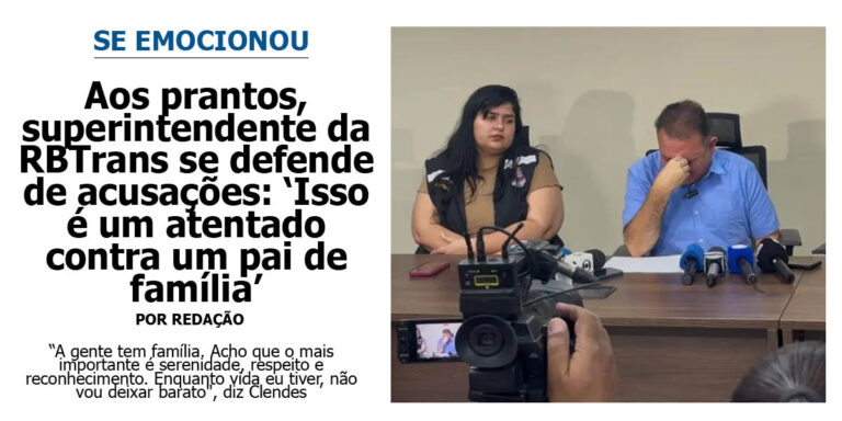 Aos prantos, superintendente da RBTrans se defende de acusações: ‘Isso é um atentado contra um pai de família’