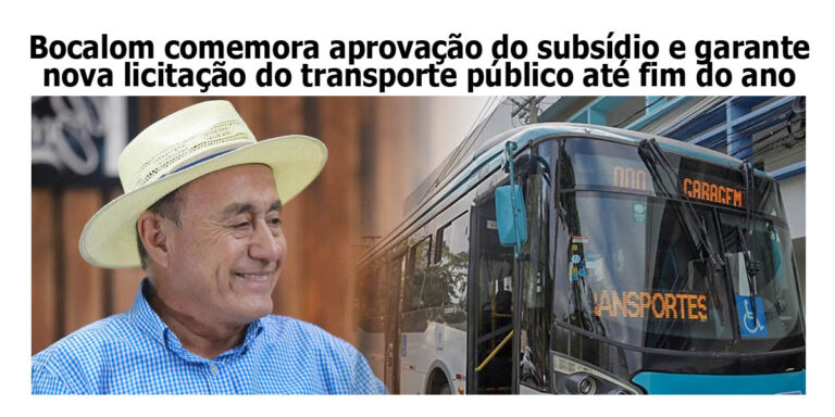 Bocalom comemora aprovação do subsídio e garante nova licitação do transporte público até fim do ano