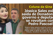 Coluna da Gina: Jéssica Sales exige saída de Donadoni do governo e deputados se revoltam com Pedro Pascoal